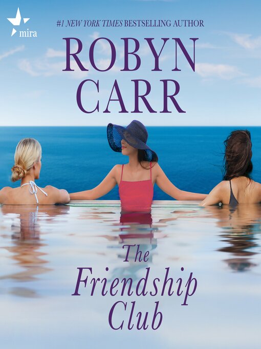 Title details for The Friendship Club by Robyn Carr - Wait list